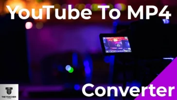 How to Use a YouTube to MP4 Converter